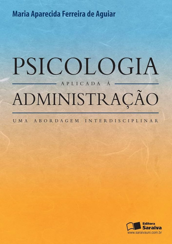 PSICOLOGIA APLICADA A ADMINISTRACAO