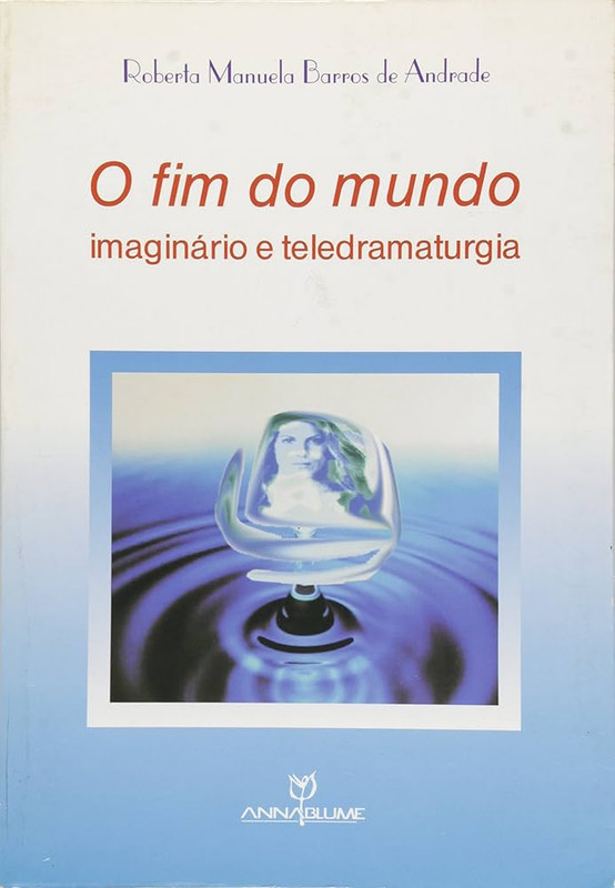 O FIM DO MUNDO, IMAGINÀRIO DE DRAMATURGIA