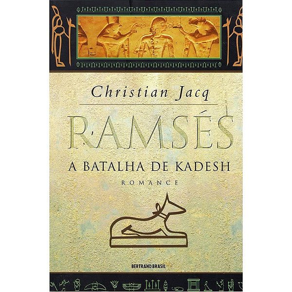 RAMSÉS III - A BATALHA DE KADESH
