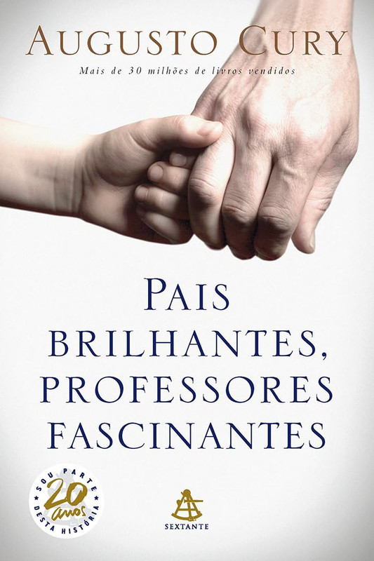 PAIS BRILHANTES, PROFESSORES FASCINANTES