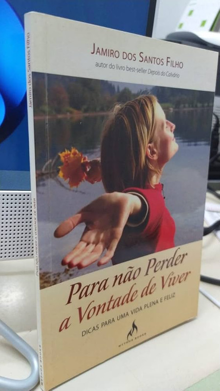 PARA NÃO PERDER A VONTADE DE VIVER