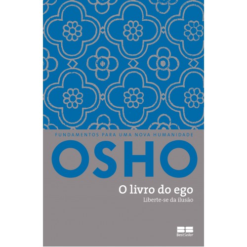 OSHO - O LIVRO DO EGO