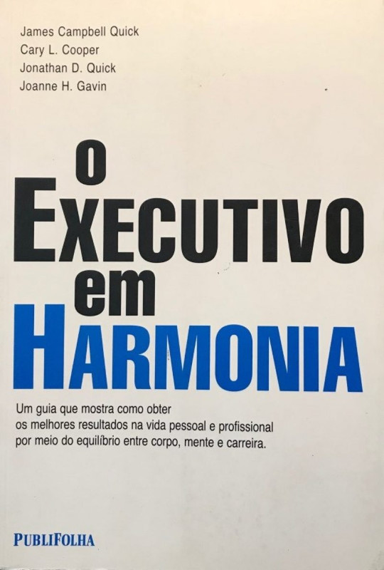 O EXECUTIVO EM HARMONIA
