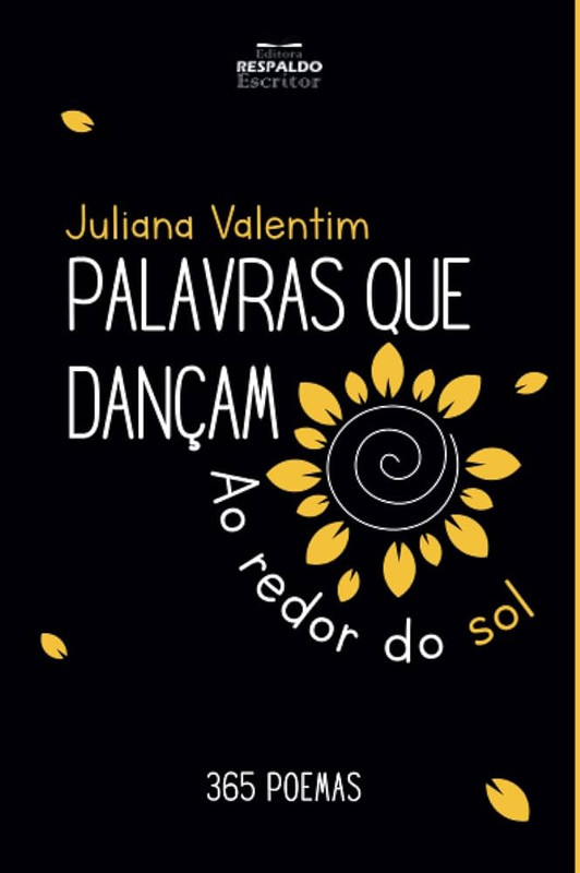 PALAVRAS QUE DANÇAM AO REDOR DO SOL