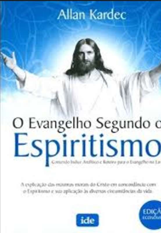 O EVANGELHO SEGUNDO O ESPIRITISMO