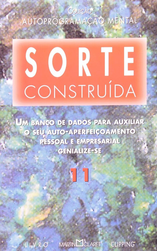 SORTE CONSTRUÍDA