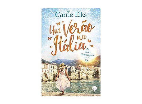 UM VERÃO NA ITÁLIA (VOL. 1 AS IRMÃS SHAKESPEARE) CAPA COMUM