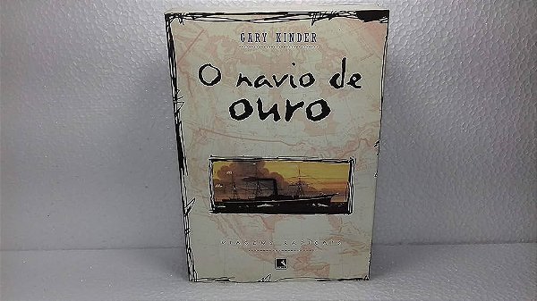 O NAVIO DE OURO