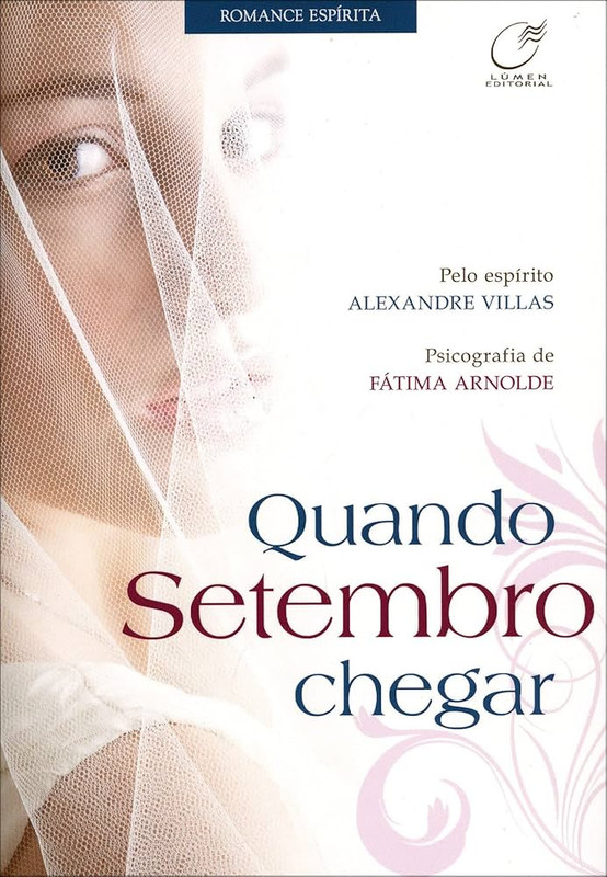 QUANDO SETEMBRO CHEGAR