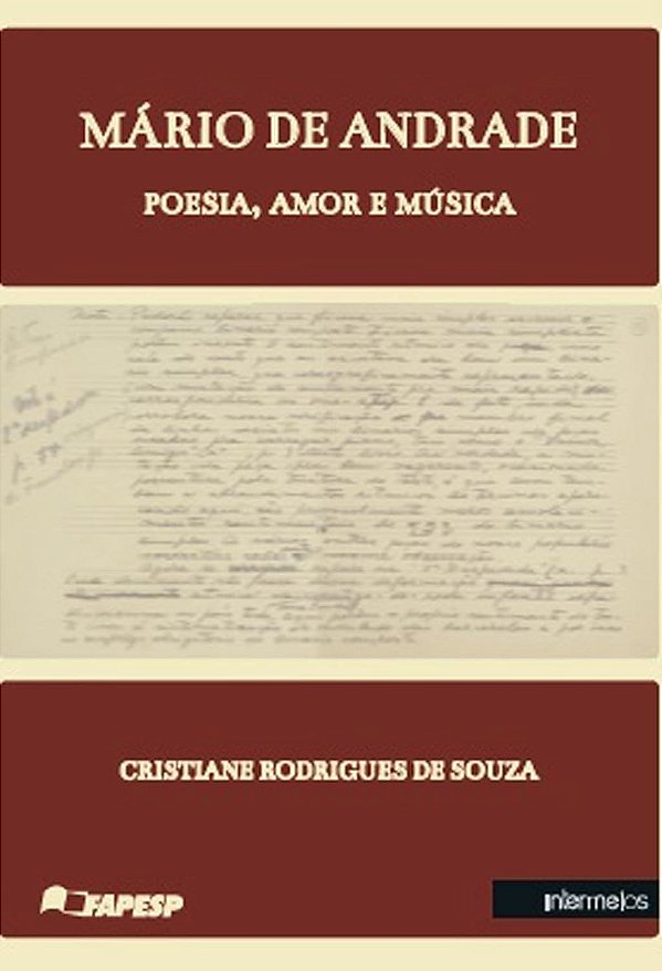 Mário de Andrade. Poesia, Amor e Música