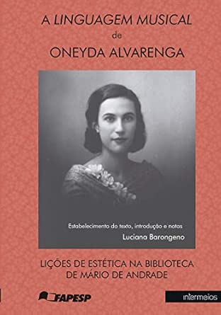 A LINGUAGEM MUSICAL DE ONEYDA ALVARENGA