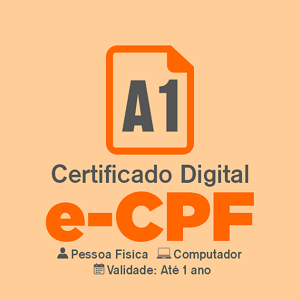 Certificado Digital e-CPF A1 - Validade 12 meses