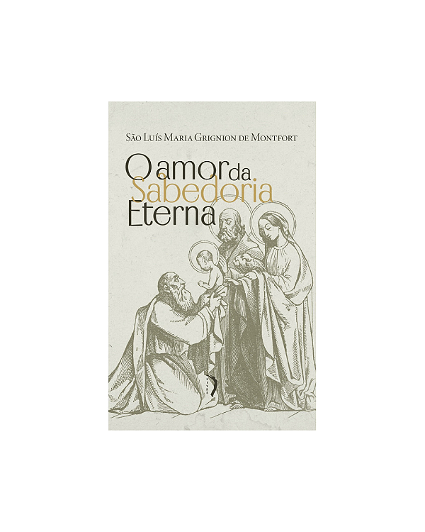 O amor da Sabedoria Eterna