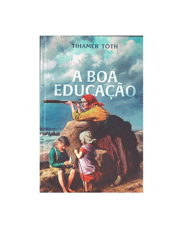 A Boa Educação – Tihamér Tóth