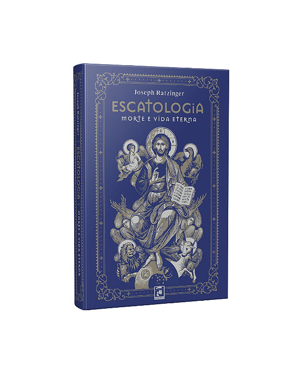 Escatologia – Morte e Vida Eterna 3ª Edição – Joseph Ratzinger