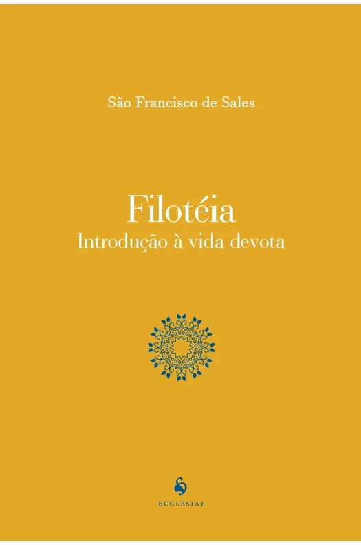 Filotéia: introdução à vida devota