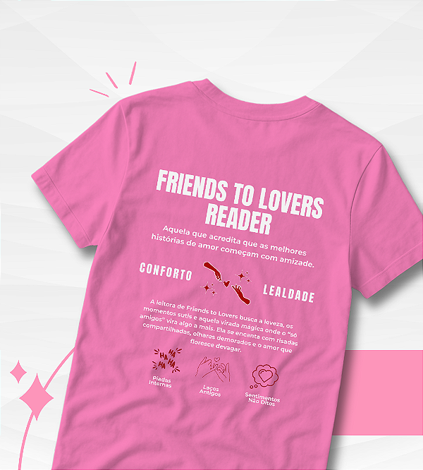 Camiseta Friends to Lovers