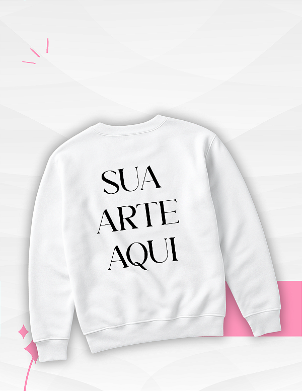 Moletom - Personalizável