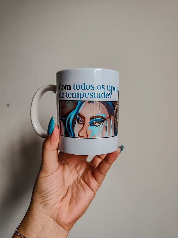 Caneca "Todos os Tipos de Tempestade"