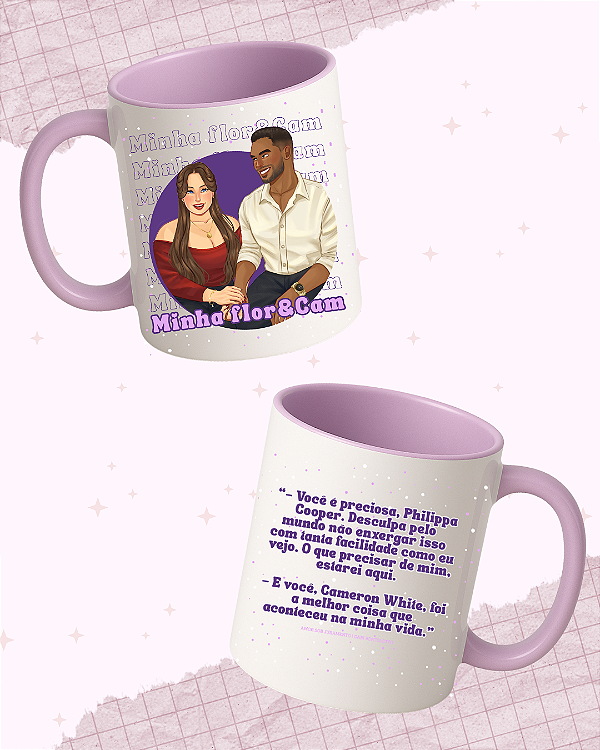 Caneca "Minha Flor e Cam"
