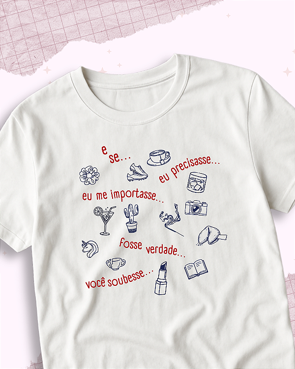 Camiseta "E se..."