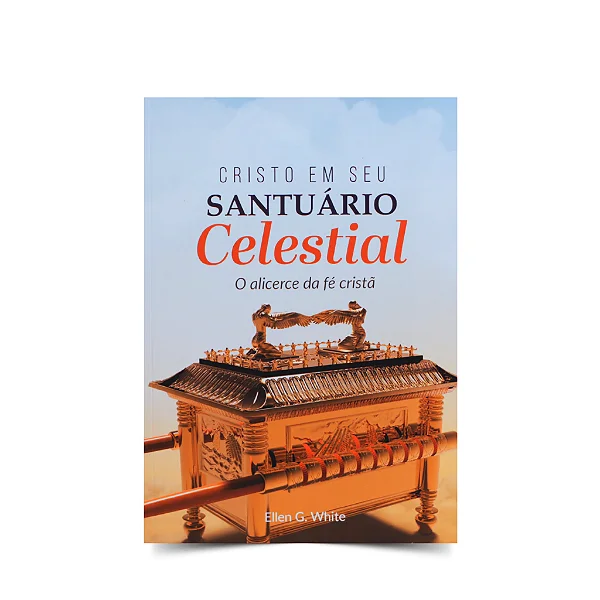 Cristo Em Seu Santuário Celestial