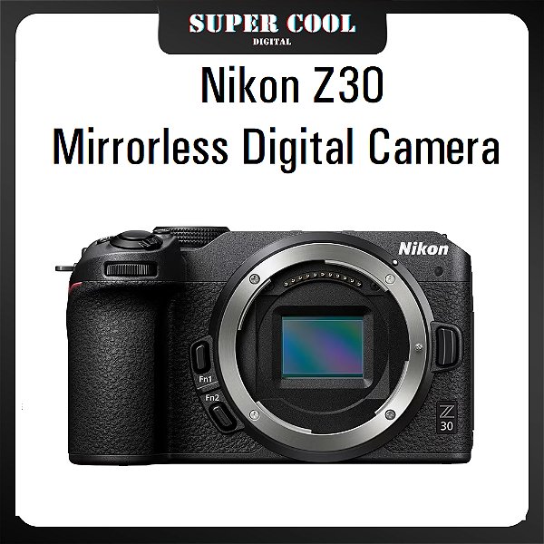 camera nikon z30 body