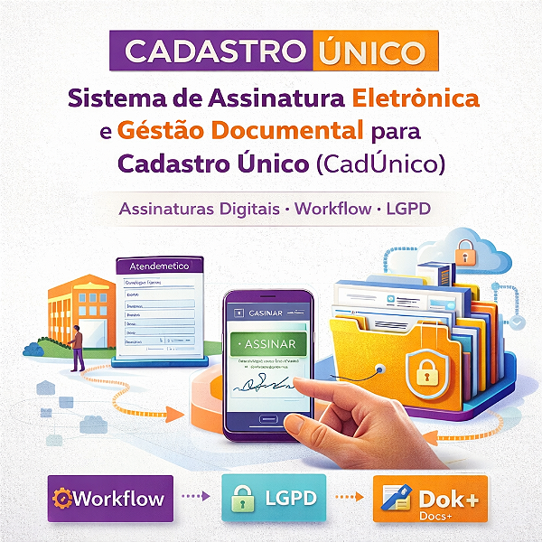 Sistema de Assinatura Eletrônica e Gestão Documental para Cadastro Único (CadÚnico)