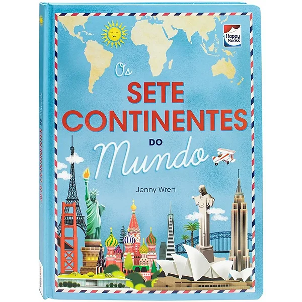 Os Sete Continentes do Mundo | Jenny Wren | Happy Books