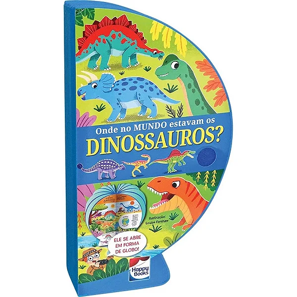 Livro-Globo: Onde no Mundo Estavam os Dinossauros? 3D | Happy books