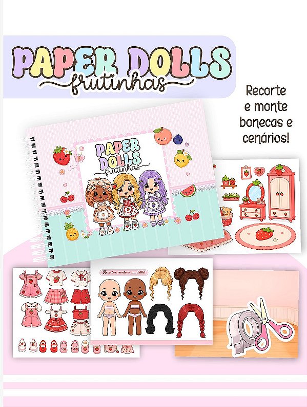 LIVRO DE RECORTAR, COLAR E BRINCAR - PAPER DOLLS FRUTINHAS INTERATIVO A5 CAPA DURA