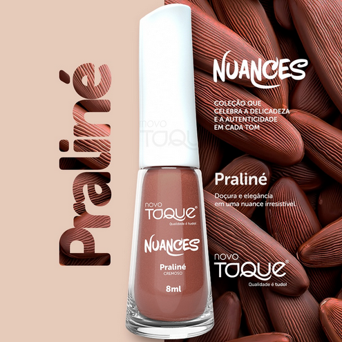 Esmalte Novo Toque Praline