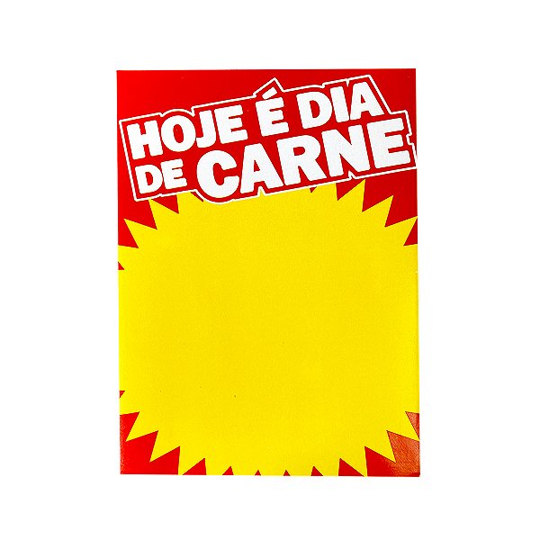 CARTAZ HOJE E DIA DE CARNE COM 100 FOLHAS