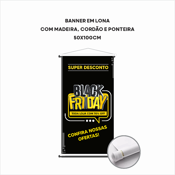 Banner em Lona - 50x100cm - Madeira, cordão e ponteira
