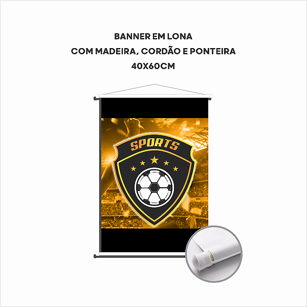 Banner em Lona - 40x60cm - Madeira, cordão e ponteira