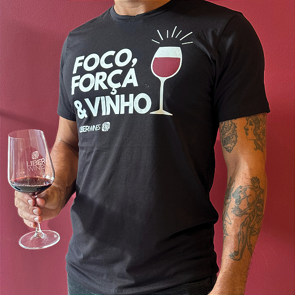 Camiseta Preta - Foco, Força e Vinho