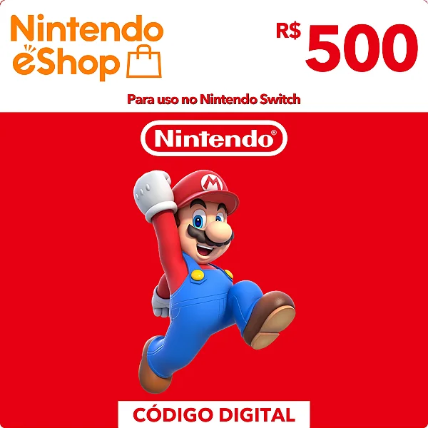 Gift Card Nintendo Eshop R$500 - Código Digital