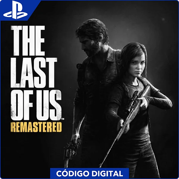 The Last Of Us Remastered PS4 - Código Digital