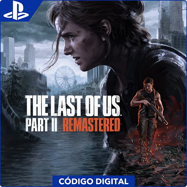The Last of Us Part 2 Remastered PS5 - Código Digital