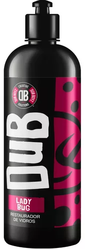 Lady Bug Restaurador De Vidros Automotivo 500ml Dub Boyz
