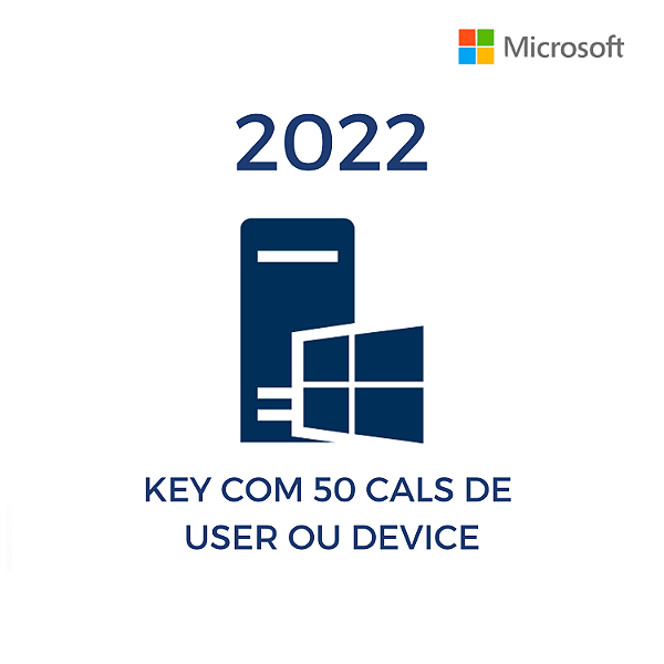 Pacote de 50 Cals RDS Dispositivo/Usuário - Windows Server 2022 - Licença Vitalícia - 32/64 Bits + Nota Fiscal