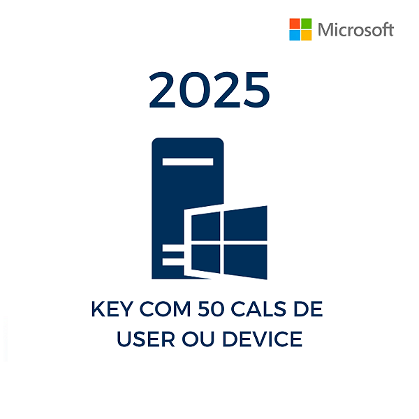 Pacote de 50 Cals RDS Dispositivo/Usuário - Windows Server 2025 - Licença Vitalícia - 32/64 Bits + Nota Fiscal