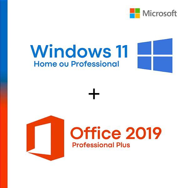 Combo Windows 11 Home/Professional + Office 2019 Professional Plus – Licença Vitalícia - Para 1 Pc - 32/64 Bits + Nota Fiscal