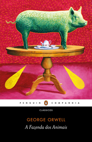 A Fazenda Dos Animais: Um Conto De Fadas, De Orwell, George. Editorial Editora Schwarcz Sa, Tapa Mole En Português, 2020