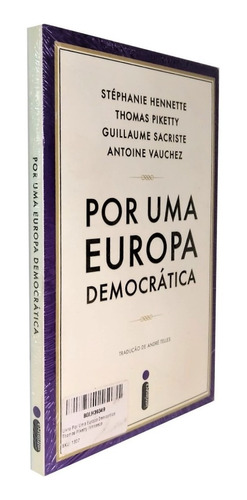 Livro Por Uma Europa Democrática Thomas Piketty Política