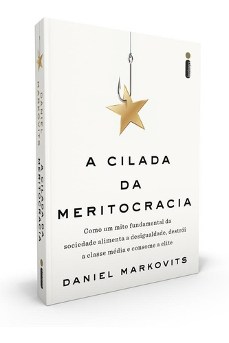 A Cilada Da Meritocracia, De Markovits, Daniel. Editorial Editora Intrínseca Ltda., Penguin Press, Capa Mole Em Portuguê