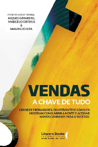 Vendas: A Chave De Tudo, De Sita, Maurício. Editorial Literare Books International Ltda, Tapa Mole En Português, 2017