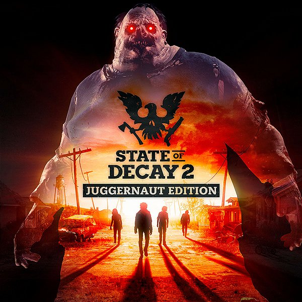 State of Decay 2: Juggernaut Edition