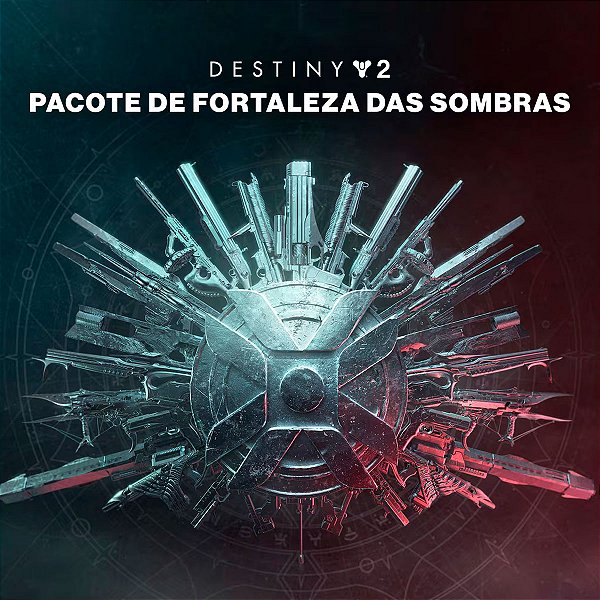 Destiny 2: Fortaleza das Sombras