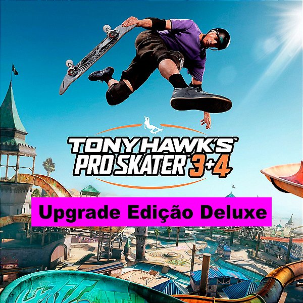 Tony Hawk's™ Pro Skater™ 3 + 4 - Digital Deluxe Upgrade (Pré Venda)